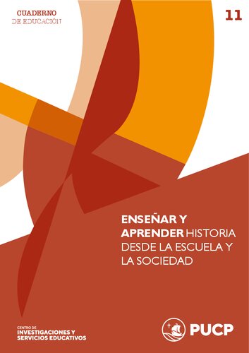 Enseñar y aprender historia desde la escuela y la sociedad