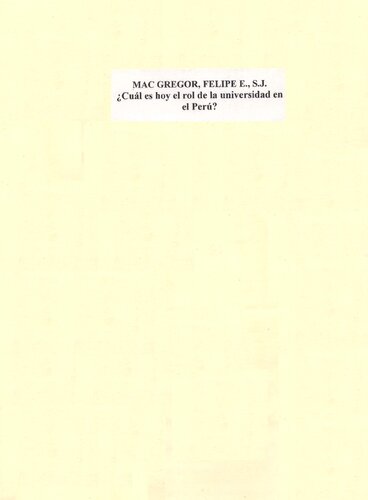 ¿Cuál es hoy el rol de la universidad en el Perú? Universidad Nacional Federico Villarreal (UNFV), exposición al claustro universitario, Lima, 5 de noviembre de 1999
