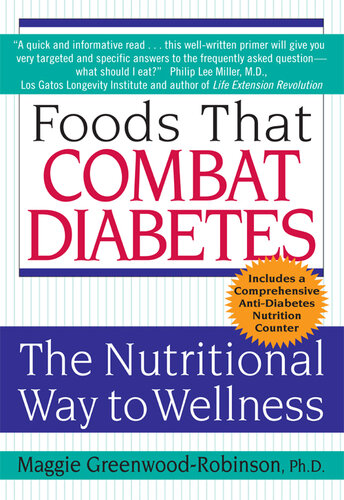 Foods That Combat Diabetes: The Nutritional Way to Wellness
