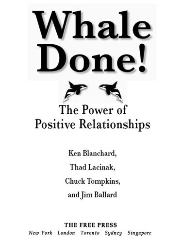 Whale Done!: The Power of Positive Relationships