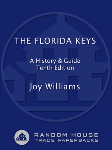 The Florida Keys: A History & Guide