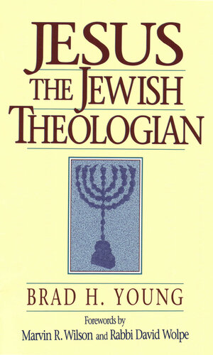 Jesus the Jewish Theologian