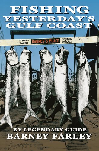 Fishing Yesterday's Gulf Coast