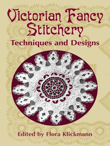 Victorian Fancy Stitchery: Techniques and Designs