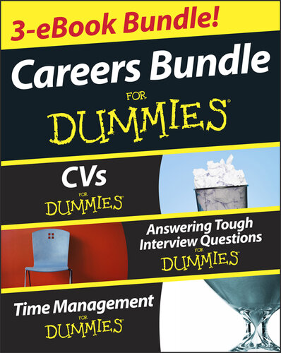 Careers for Dummies Three E-Book Bundle: Answering Tough Interview Questions for Dummies, CVS for Dummies and Time Management for Dummies