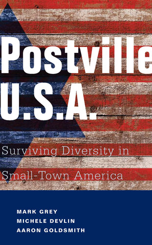 Postville: USA: Surviving Diversity in Small-Town America