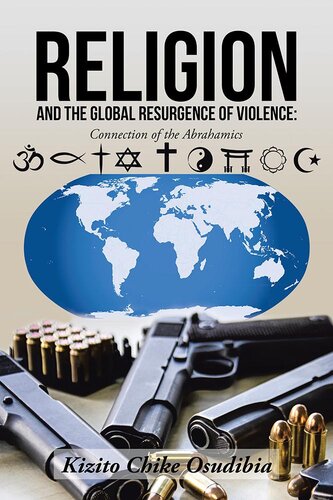 Religion and the Global Resurgence of Violence: Connection of the Abrahamics