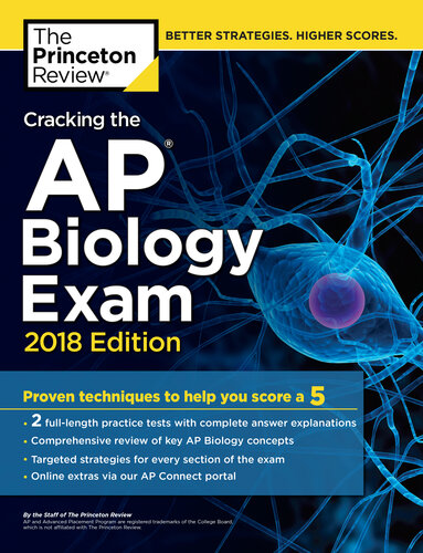 Cracking the AP Biology Exam, 2018 Edition: Proven Techniques to Help You Score a 5