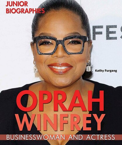 Oprah Winfrey: Businesswoman and Actress