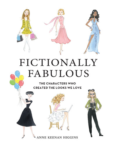 Fictionally Fabulous: The Characters Who Created the Looks We Love