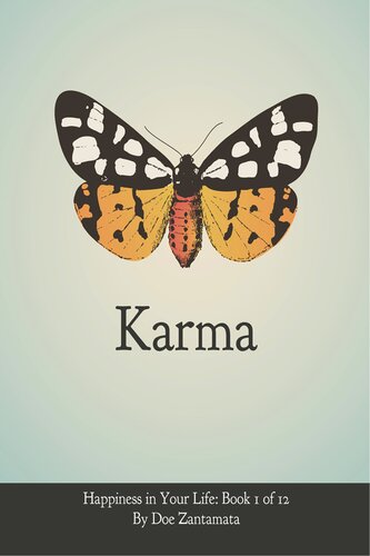 Karma--Happiness in Your Life--Book One