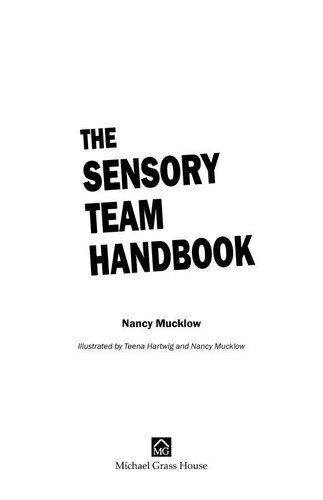 The Sensory Team Handbook: A hands-on tool to help young people make sense of their senses and take charge of their sensory processing
