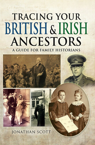 Tracing Your British and Irish Ancestors: A Guide for Family Historians