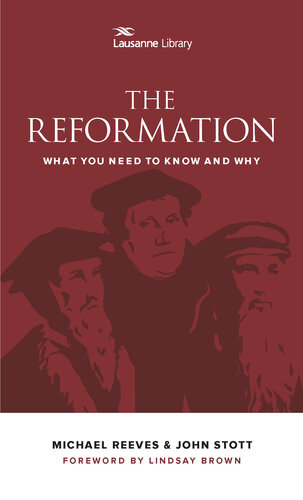 The Reformation: What you need to know and why