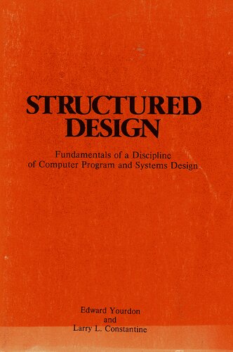 Structured Design: Fundamentals of a Discipline of Computer Program and Systems Design