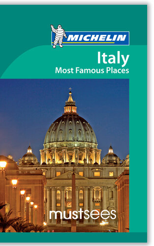 Michelin Must Sees Italy Most Famous Places