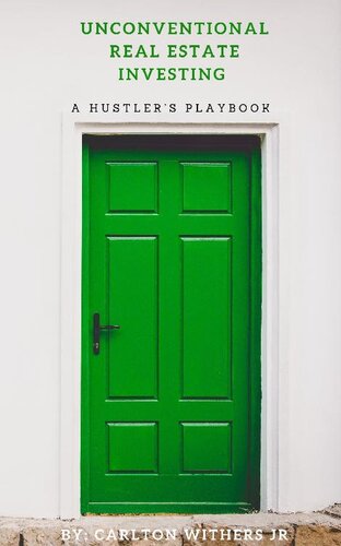 Unconventional Real Estate Investing