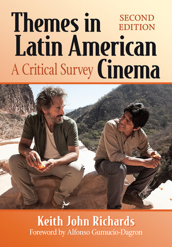 Themes in Latin American Cinema: A Critical Survey, 2d ed.