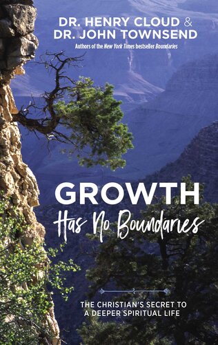 Growth Has No Boundaries: The Christian's Secret to a Deeper Spiritual Life