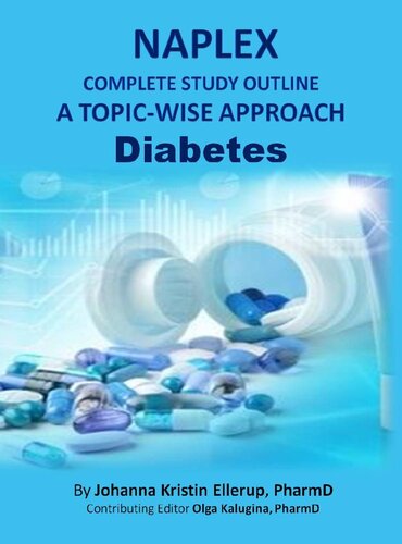 NAPLEX Complete Study Outline A Topic-Wise Approach DIABETES
