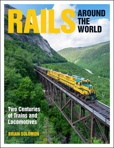 Rails Around the World: Two Centuries of Trains and Locomotives