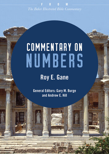 Commentary on Numbers: From The Baker Illustrated Bible Commentary