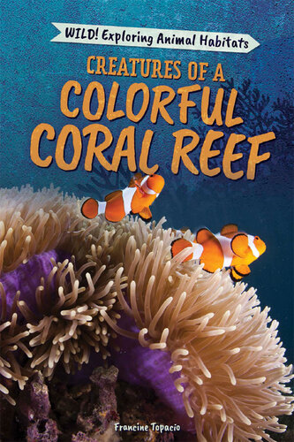 Creatures of a Colorful Coral Reef