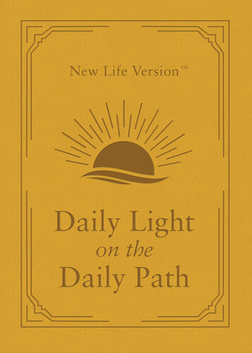 Daily Light on the Daily Path: New Life Version