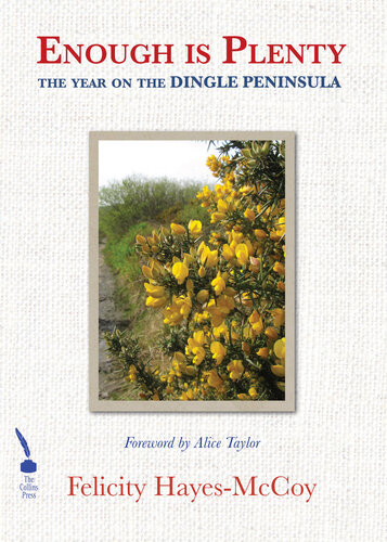 Enough is Plenty: The Year on the Dingle Peninsula