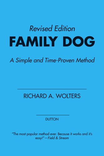 Family Dog: A Simple and Time-Proven Method