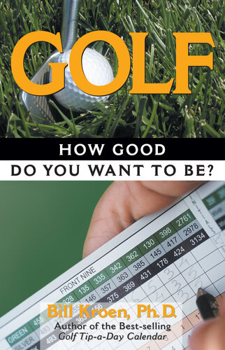 Golf: How Good Do You Want to Be?