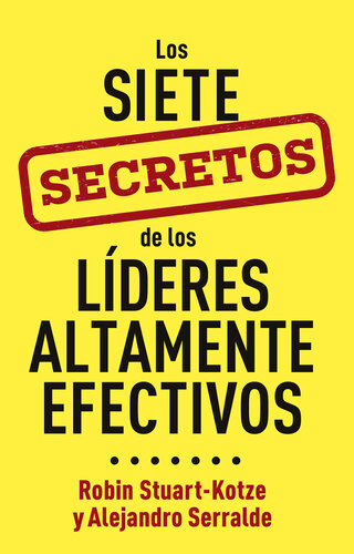 Los siete secretos de los líderes altamente efectivos