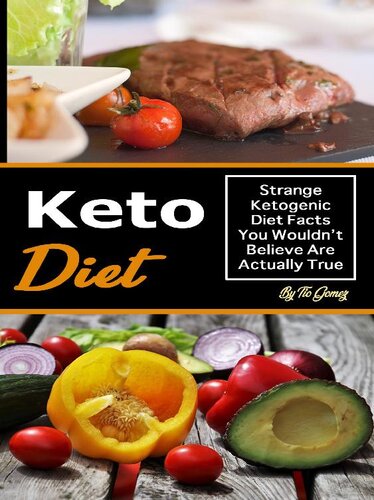 Keto Diet: Strange Ketogenic Diet Facts You Wouldn't Believe Are Actually True