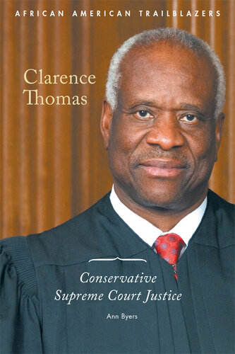 Clarence Thomas: Conservative Supreme Court Justice