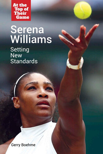Serena Williams: Setting New Standards