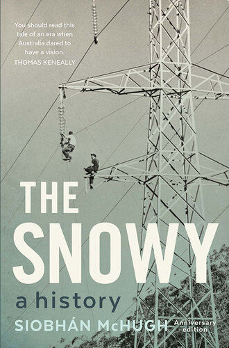 The Snowy: A history
