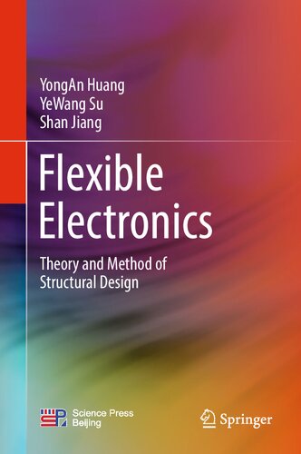 Flexible Electronics: Theory and Method of Structural Design