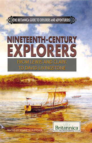 Nineteenth-Century Explorers: From Lewis and Clark to David Livingstone