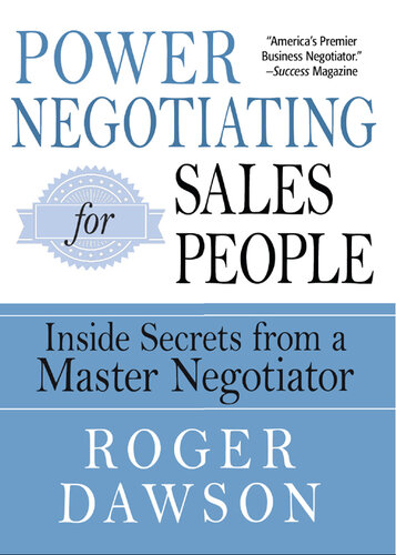 Power Negotiating for Salespeople: Inside Secrets from a Master Negotiator