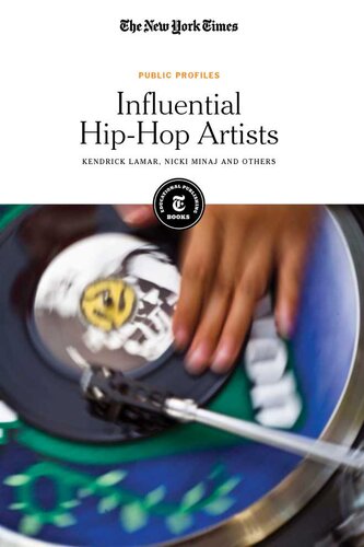 Influential Hip-Hop Artists: Kendrick Lamar, Nicki Minaj and Others