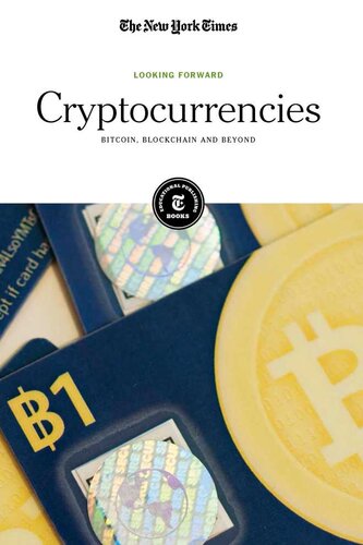 Cryptocurrencies: Bitcoin, Blockchain and Beyond
