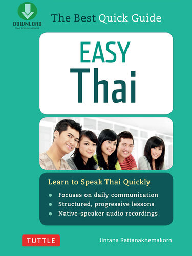 Easy Thai: Learn to Speak Thai Quickly (Includes Downloadable Audio)