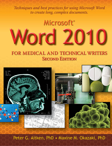 Microsoft Word 2010 for Medical and Technical Writers