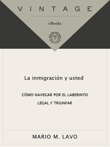 La inmigracion y usted