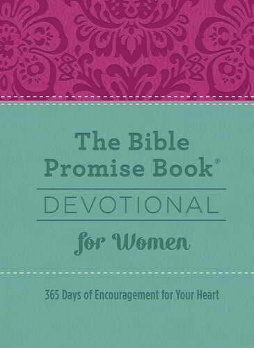 The Bible Promise Book® Devotional for Women: 365 Days of Encouragement for Your Heart