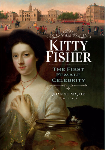 Kitty Fisher: The First Female Celebrity