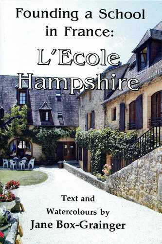 Founding a School in France - L'Ecole Hampshire