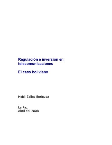 Regulación e inversión en telecomunicaciones. El caso boliviano