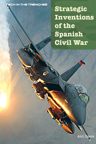 Strategic Inventions of the Spanish Civil War