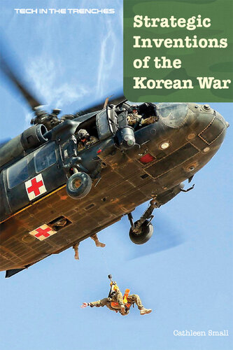 Strategic Inventions of the Korean War